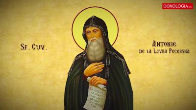 Troparul Sfântului Cuvios Antonie de la Lavra Pecerska