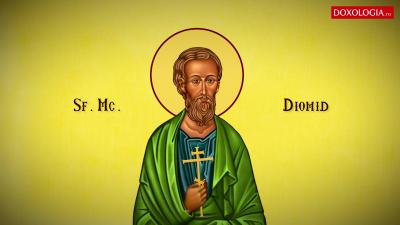 Troparul Sfântului Mucenic Diomid