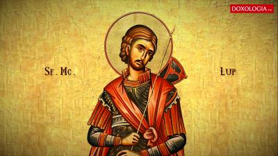 (Video) Troparul Sfântului Mucenic Lup