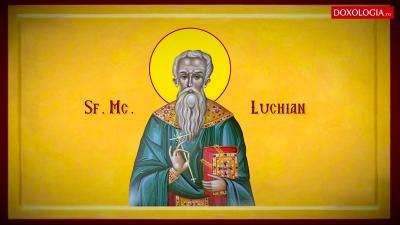 Troparul Sfântului Mucenic Luchian preotul