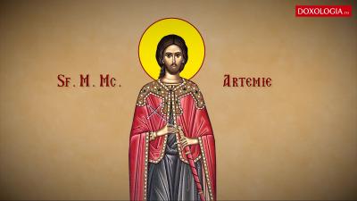 Troparul Sfântului Mare Mucenic Artemie