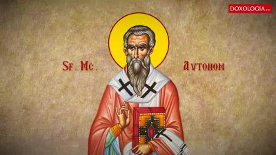 Troparul Sfântului Mucenic Avtonom