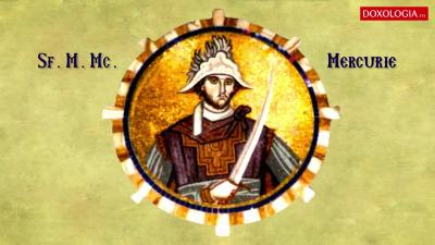 Troparul Sfântului Mare Mucenic Mercurie