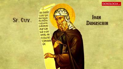 Troparul Sfântului Cuvios Ioan Damaschin