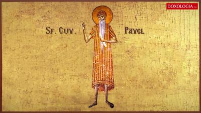 Troparul Sfântului Cuvios Pavel