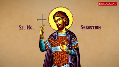 Troparul Sfântului Mucenic Sebastian și al Sfintei Muceniţe Zoe