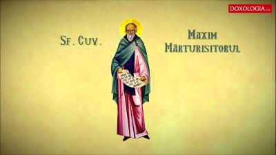 Troparul Sfântului Cuvios Maxim Mărturisitorul