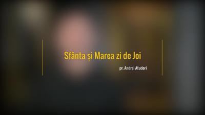 Sfânta și Marea zi de Joi