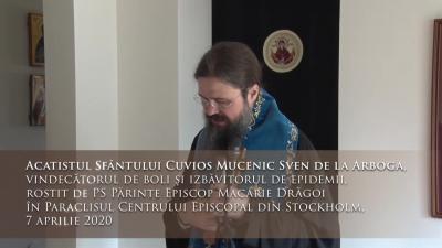 Acatistul Sfântului Cuvios Mucenic Sven de la Arboga, vindecătorul de boli și izbăvitorul de epidemii