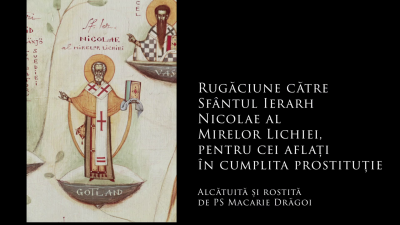 (Audio) Rugăciune către Sfântul Ierarh Nicolae al Mirelor Lichiei, pentru cei aflați în cumplita prostituție