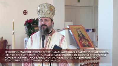 (Video) „Sfinții nu sunt într-un Cer abstract, departe de nevoile și durerile noastre, ci sunt aici lângă noi, printre noi și pentru noi!” – PS Macarie