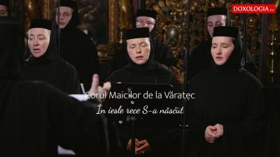 (Video) Corul maicilor de la Mănăstirea Văratec – În iesle rece S-a născut
