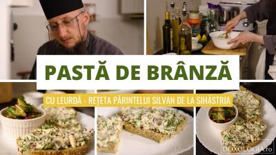 (Video) Pastă de brânză vegană cu leurdă – rețeta inedită a părintelui Silvan de la Sihăstria