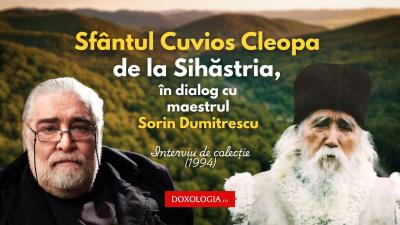 Interviu de colecție: Sfântul Cuvios Cleopa de la Sihăstria, în dialog cu maestrul Sorin Dumitrescu (1994)