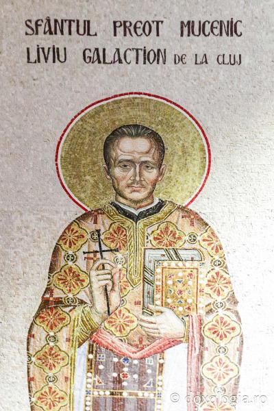 Sfântul Preot Mucenic Liviu-Galaction de la Cluj