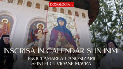 (Video) Înscrisă în calendar și în inimi: Proclamarea canonizării Sfintei Cuvioase Mavra
